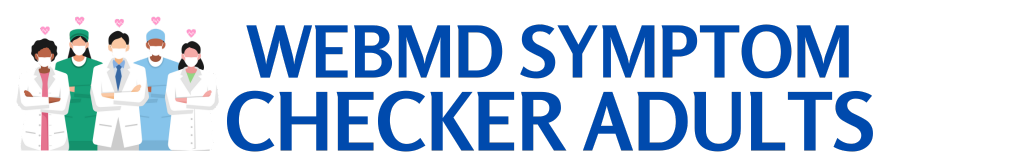 WEBMD Symptom Checker Adults